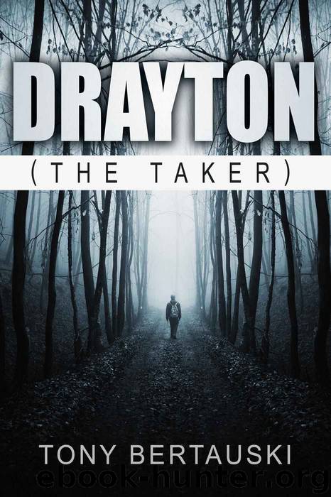 Drayton_The Taker_Evolution of a Vampire by Tony Bertauski