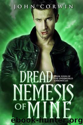 Dread Nemesis of Mine by John Corwin