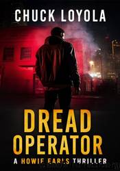 Dread Operator by Chuck Loyola