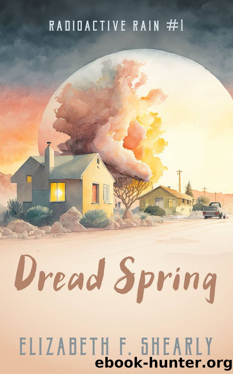 Dread Spring by Elizabeth F. Shearly