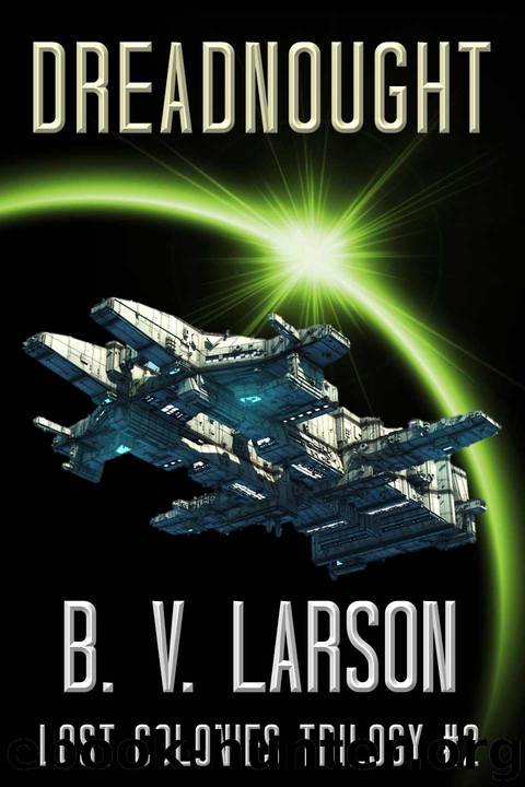 Dreadnought (Lost Colonies Trilogy Book 2) by B. V. Larson