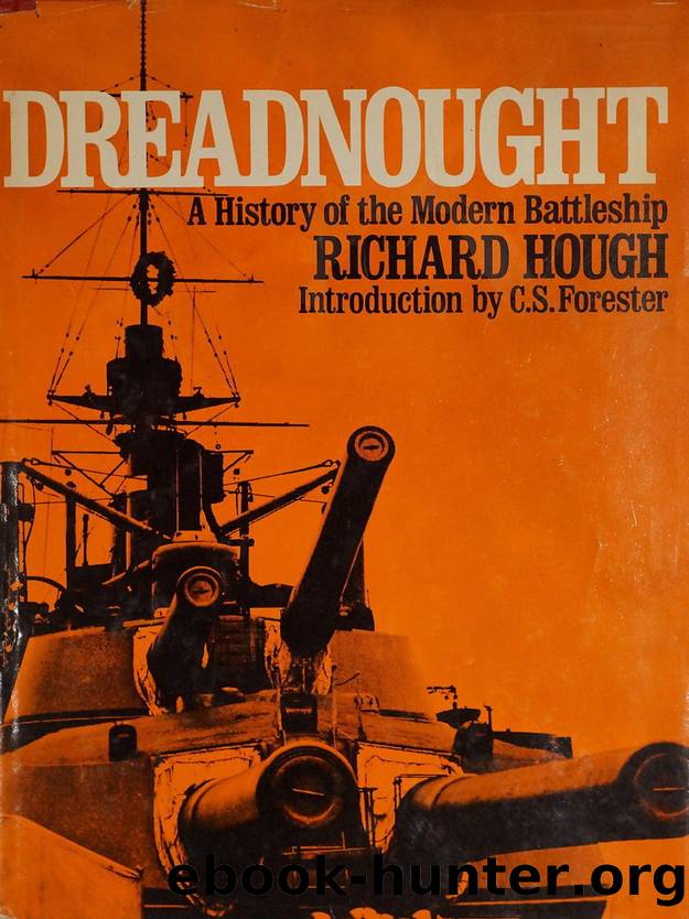 Dreadnought, a history of the modern battleship by Unknown