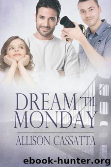 Dream 'til Monday (MM) by Allison Cassatta