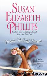 Dream A Little Dream by Philips Susan Elizabeth