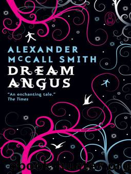 Dream Angus (The Myths) by Alexander McCall Smith