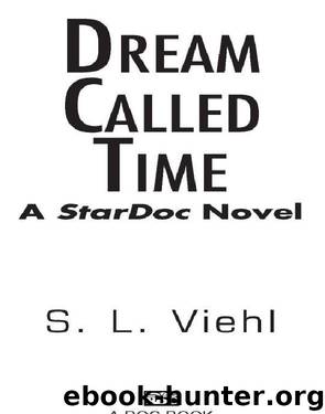 Dream Called Time by S.L. Viehl