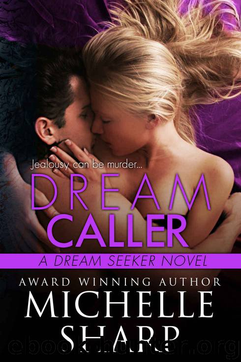Dream Caller by Michelle Sharp