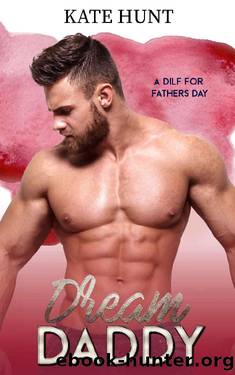 Dream Daddy by Kate Hunt