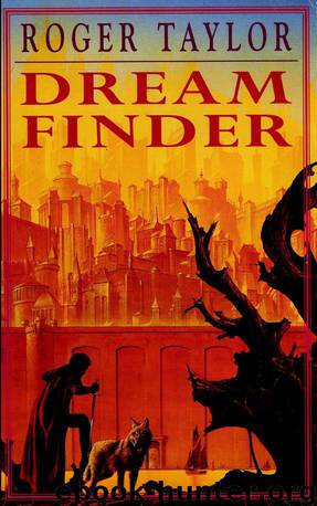 Dream Finder by Roger Taylor