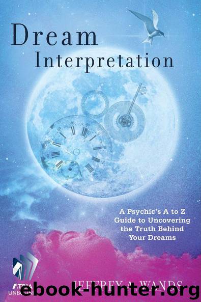 Dream Interpretation by Jeffrey A. Wands