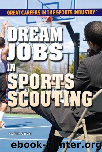 Dream Jobs in Sports Scouting by Gitlin Marty;