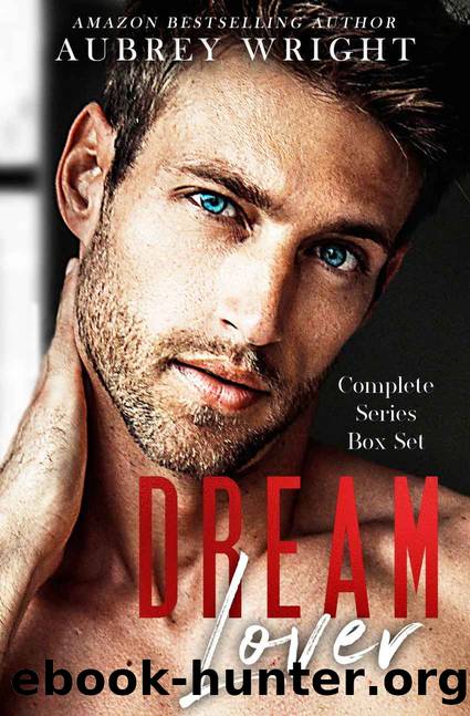 Dream Lovers: The Lover Boys Complete Series Box Set by Wright Aubrey