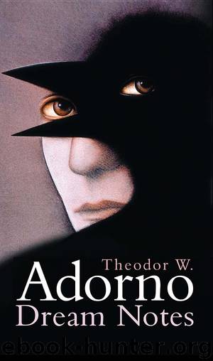 Dream Notes by THEODOR W. ADORNO