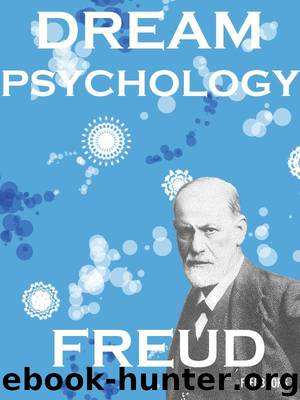 Dream Psychology by Freud Sigmund