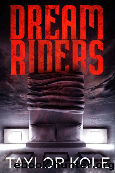 Dream Riders by Taylor Kole
