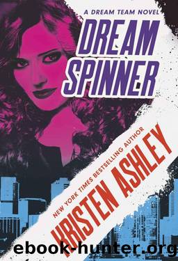 Dream Spinner (Dream Team Book 3) by Kristen Ashley