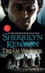 Dream Warrior (dream4) by Sherrilyn Kenyon