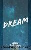 Dream by Alex Petraru