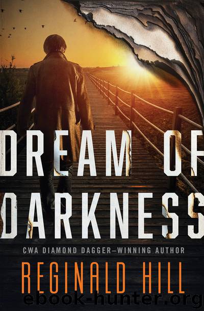 Dream of Darkness by Reginald Hill