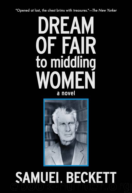 Dream of Fair to Middling Women by Samuel Beckett