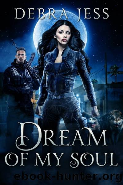Dream of My Soul by Debra Jess