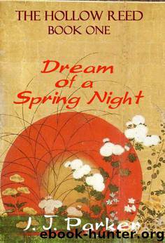 Dream of a Spring Night (Hollow Reed series) by I.J. Parker