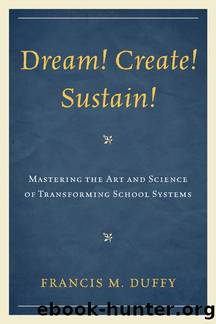 Dream! Create! Sustain! by Duffy Francis M.;