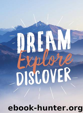 Dream. Explore. Discover by Summersdale Publishers