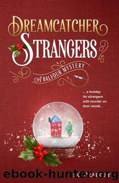Dreamcatcher: Strangers (Balfour Mystery Series Book 2) by KC Pearcey