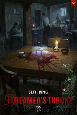 Dreamer's Throne 2: A Fantasy LitRPG Adventure by Seth Ring