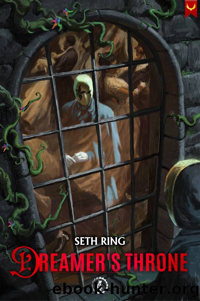 Dreamer's Throne 4: A Fantasy LitRPG Adventure by Seth Ring
