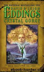 Dreamers #03 - Crystal Gorge by David Eddings & Leigh Eddings