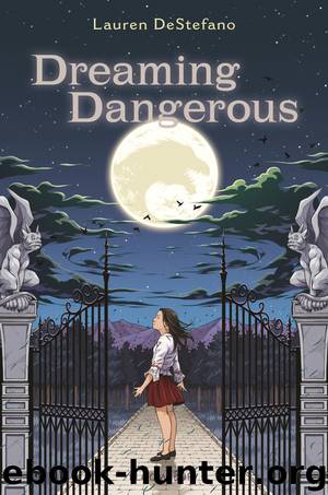 Dreaming Dangerous by Lauren DeStefano