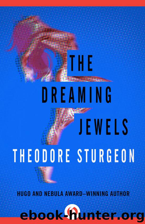 Dreaming Jewels by Theodore Sturgeon