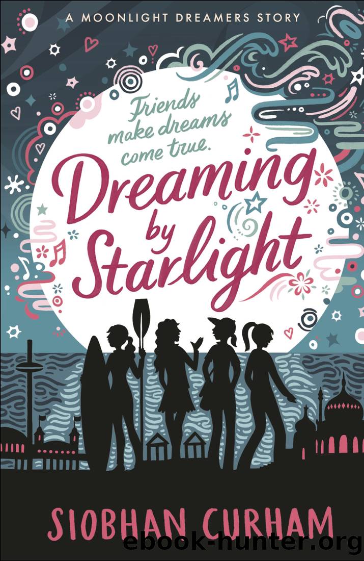 Dreaming by Starlight by Siobhan Curham