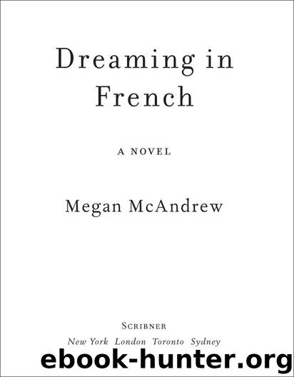 Dreaming in French by Megan McAndrew