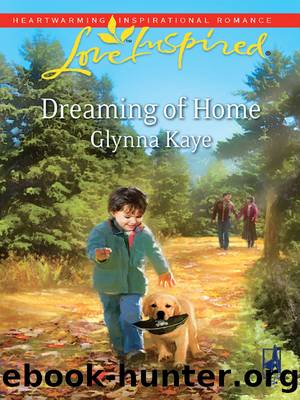Dreaming of Home by Glynna Kaye