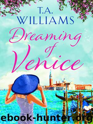 Dreaming of Venice by T.A. Williams