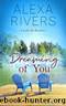 Dreaming of You: A Steamy Small-Town Romance (Little Sky Romance Book 4) by Alexa Rivers