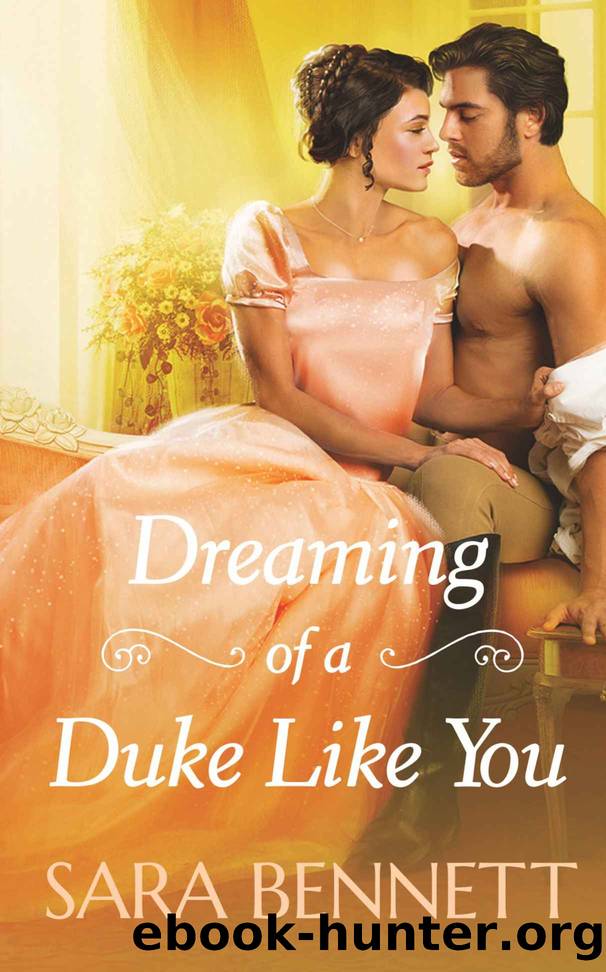 Dreaming of a Duke Like You by Bennett Sara