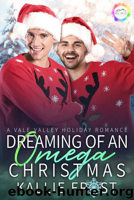 Dreaming of an Omega Christmas by Kallie Frost