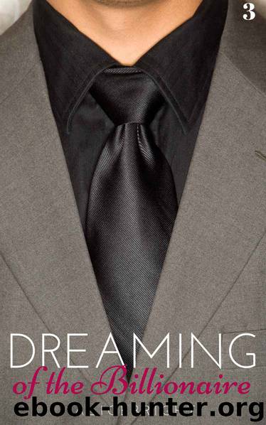 Dreaming of the Billionaire 3 by Alice Bright