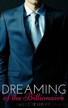 Dreaming of the Billionaire by Bright Alice