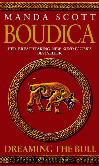Dreaming the Bull by Manda Scott