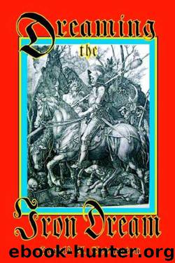 Dreaming the Iron Dream by Harold A. Covington