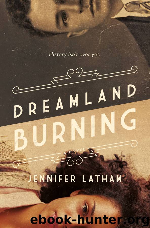 Dreamland Burning by Jennifer Latham