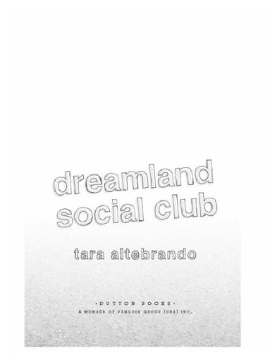 Dreamland Social Club by Tara Altebrando