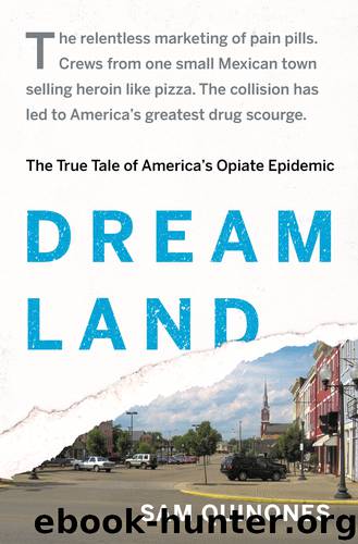 Dreamland by Sam Quinones