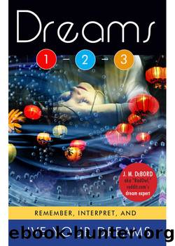Dreams 1-2-3 by J. M. DeBord