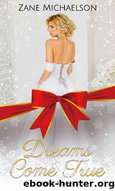 Dreams Come True by Zane Michaelson